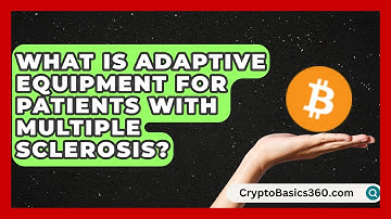 What Is Adaptive Equipment for Patients With Multiple Sclerosis? | MS Support Network