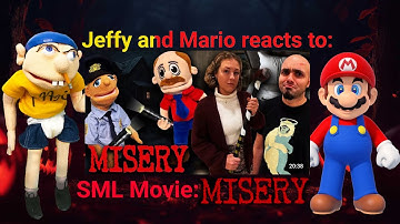 Jeffy and Mario reacts to SML Movie: Misery