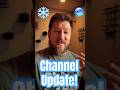 Channel Update After the Ice Storm