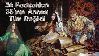 Osmanlı Padişahları Neden Türklerle Evlenmedi?