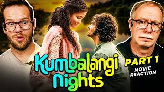 Kumbalangi Nights Movie Reaction Part 1/3 | Fahadh Faasil | Shane Nigam | Anna Ben | Soubin Shahir