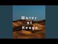 Waves Of Kenya