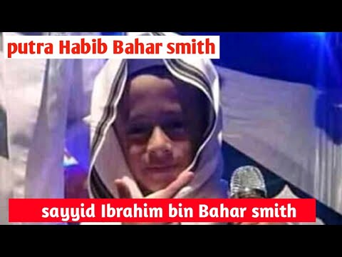 putra-habib-bahar-bin-smith---sayyid-ibrahim