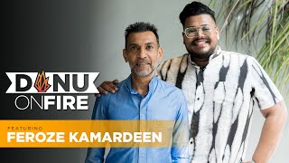 Danu on Fire | Feroze Kamardeen