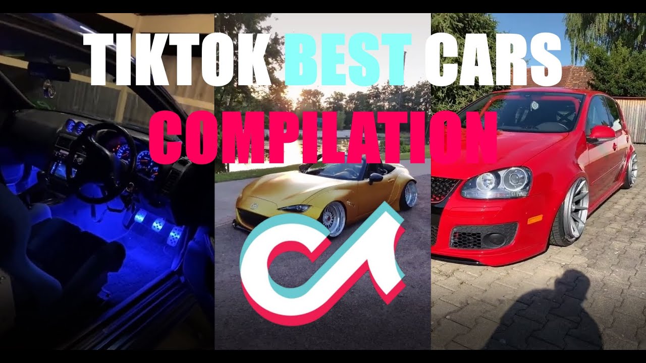 BEST TIKTOK CARS COMPILATION 2020 EPIC Tuningcrars, Projectcars
