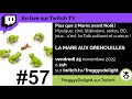 LA MARE AUX GRENOUILLES #57 - talk show curieux et culturel