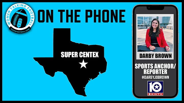 WTF On The Phone: KWTX Sports Anchor/Reporter Darb...
