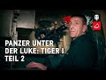 Panzer unter der Luke: Tiger I. Teil 2 [World of Tanks Deutsch]