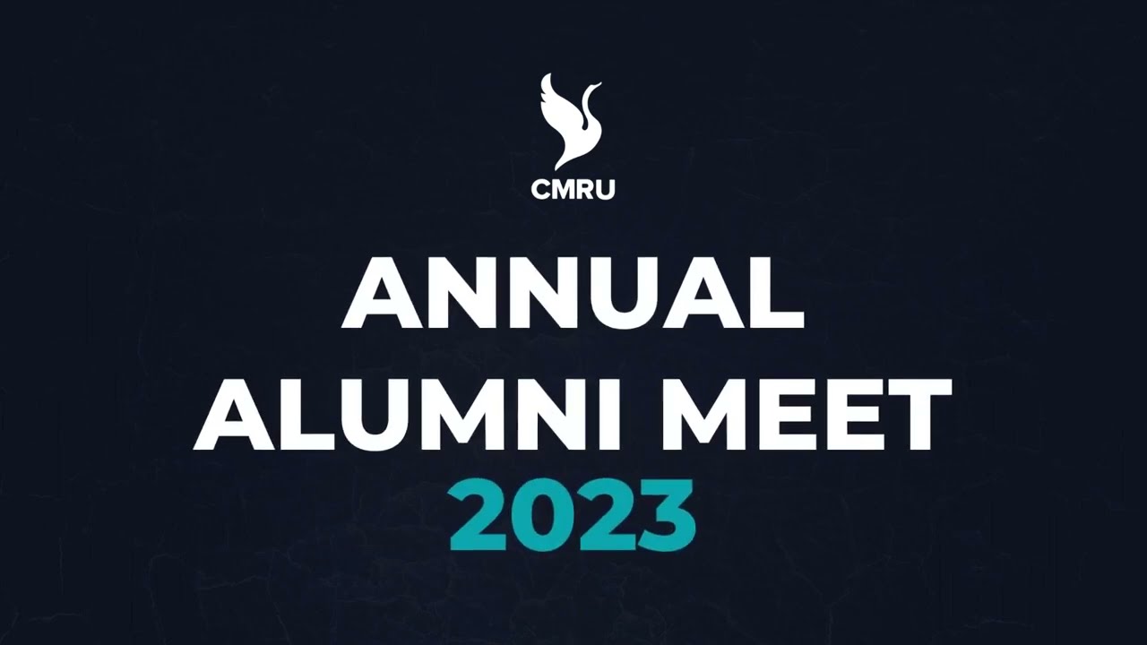 CMR University Annual Alumni Meet 2023: A Reunion to Remember! 