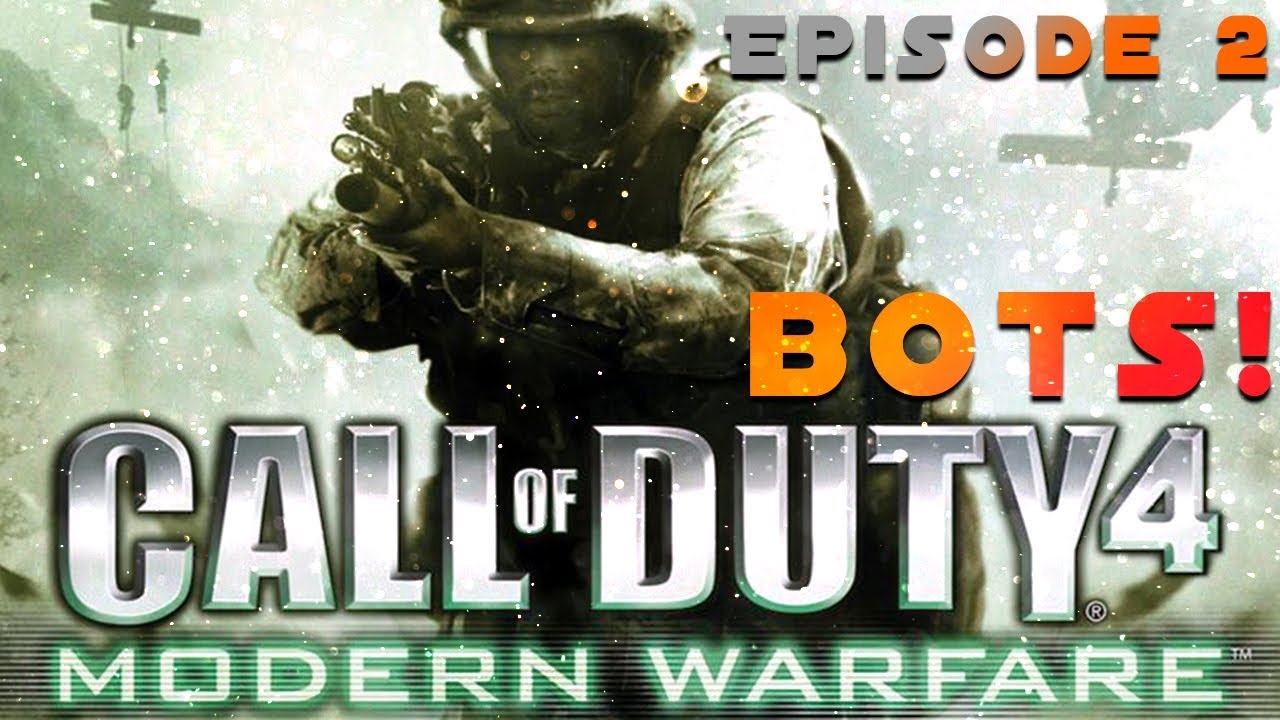 COD4 BOTS - Episode 2: Have I Been Conned?