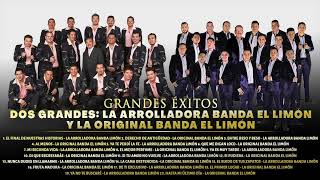 Grandes Éxitos De Dos Grandes: La Arrolladora Banda El Limón Y La Original Banda El Limón