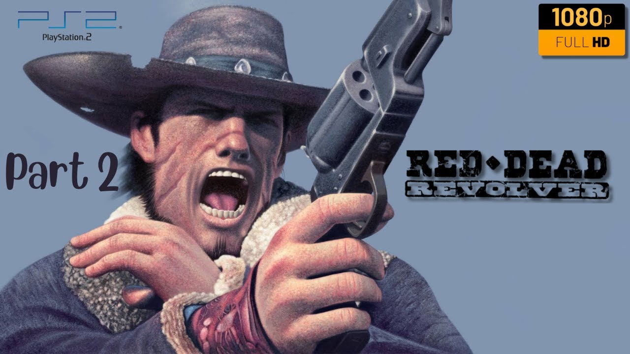 🎮 Red Dead Revolver | PCSX2 Gameplay Part 2 (PS2 Emulator) | Full HD 1080p 🔫