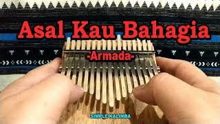 Asal kau bahagia By Armada - Kalimba Easy Practice