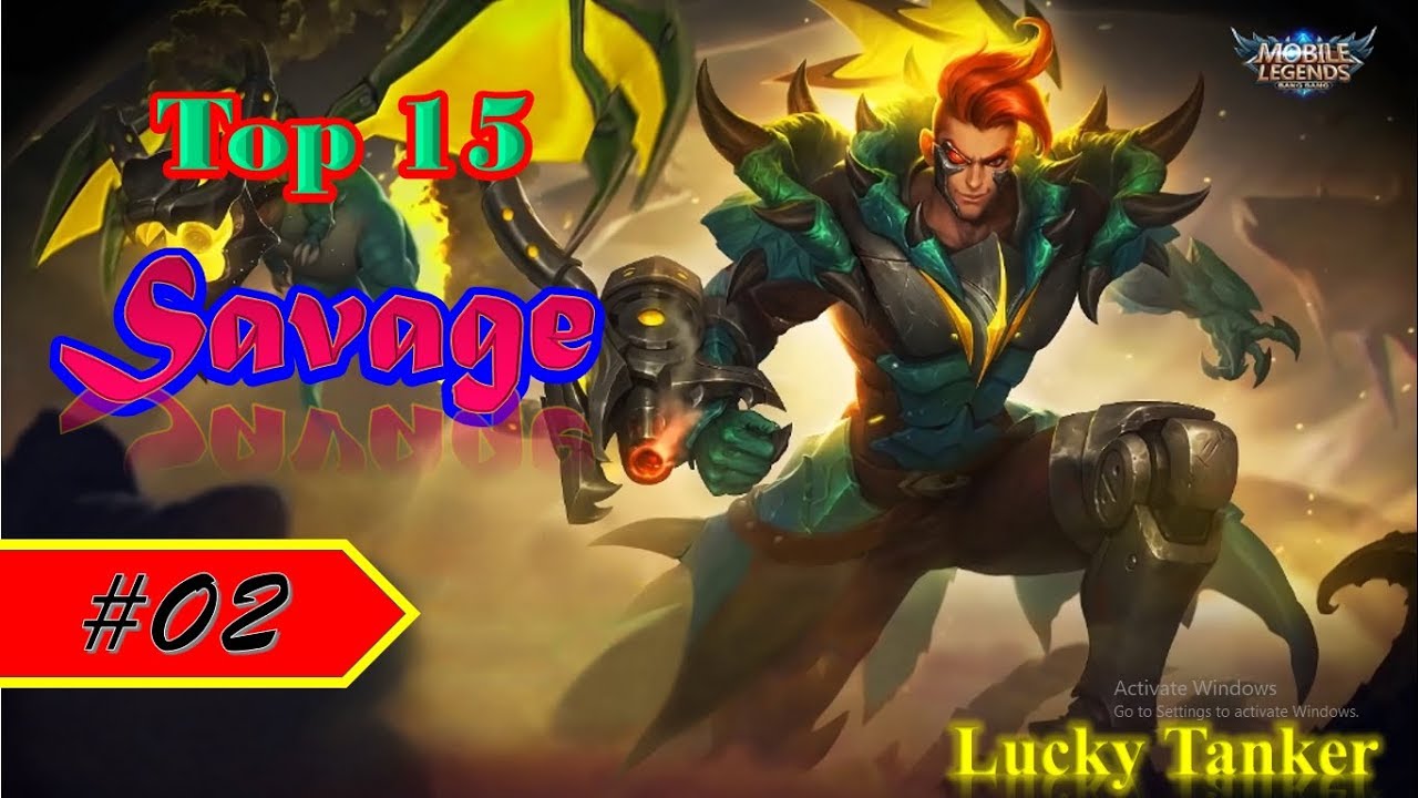 Top 15 Savage  #02 -Mobile Legend