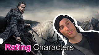 Rating The Best Characters In The Last Kingdom Rating The Best Characters In The Last Kingdom