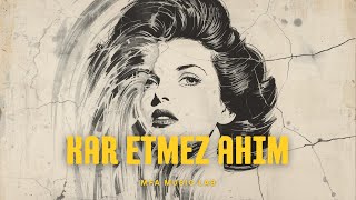 Kar Etmez Ahım (Sevmiş Bulundum Güzelim, Gayri Ne Çare) - Anatolian Psychedelic Rock Cover