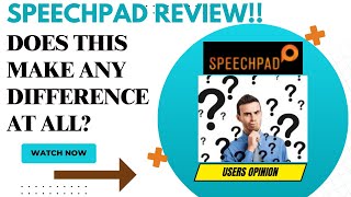 SPEECHPAD Review-Does This Transcription PLATFORM Deliver REAL VALUE Or NOTSee(WATCH Before use)