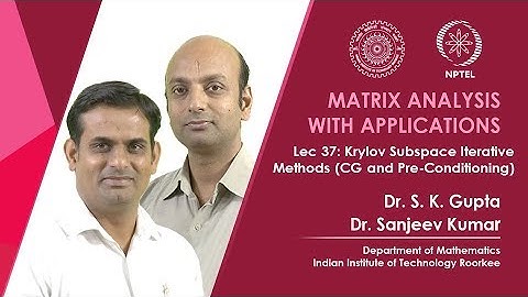 Krylov Subspace Iterative Methods (CG and Pre-Conditioning)