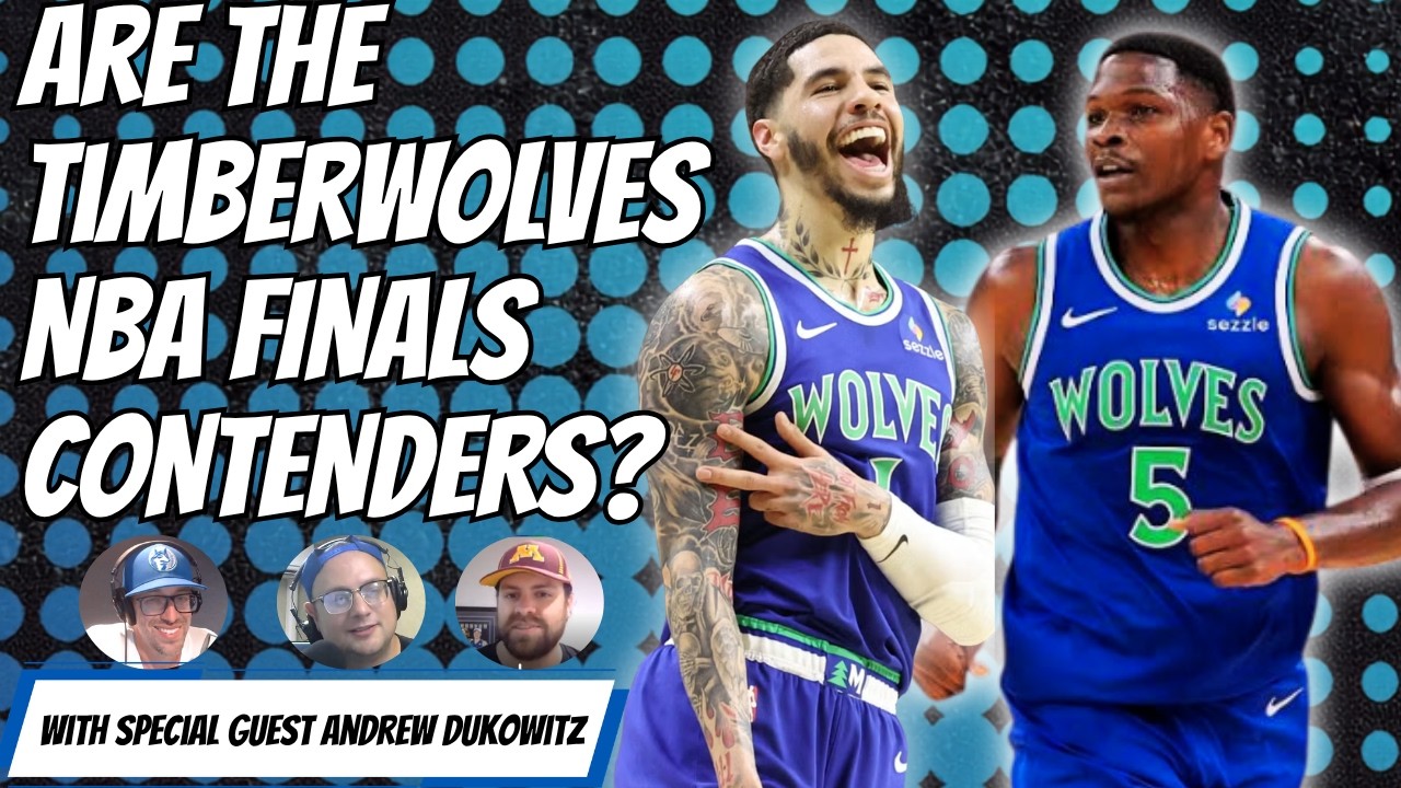 Minnesota Timberwolves 2026-27 Season Preview w/ Andrew Dukowitz