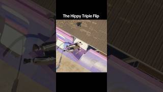 The Hippy Triple Flip