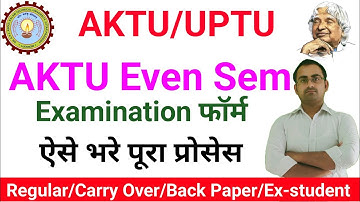 AKTU Even Sem Exam Form Kaise Bhare || How To Fill AKTU Examination Form 2023