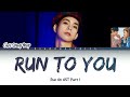 LUCY(루시) - Run To You (런온 Run On OST Part.1) Lyrics [Han/Rom/Eng]