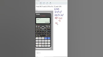 Find HCF and LCM of 3 numbers by using fx-570/991EX calculator