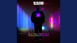On the Radio (Singlewave Remix)