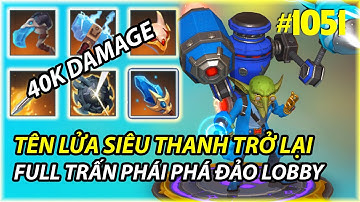 TÊN LỬA SIÊU THANH TRỞ LẠI    | AUTO CHESS MOBILE 1051