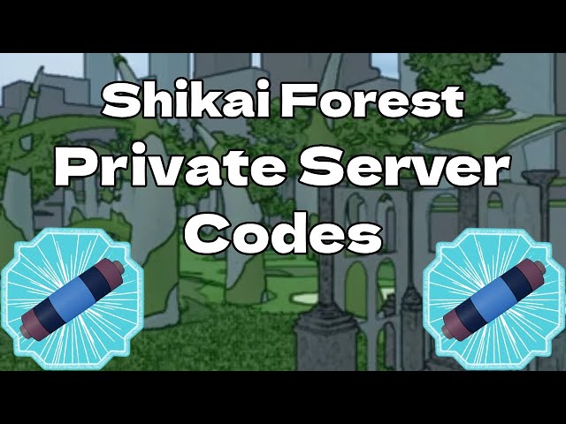 Shindo Life Shikai Forest Codes 2023 Oct : (Private Servers)