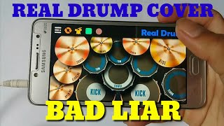 BAD LIAR MUSIC || REAL DRUMP COVER