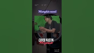 mungkin nanti