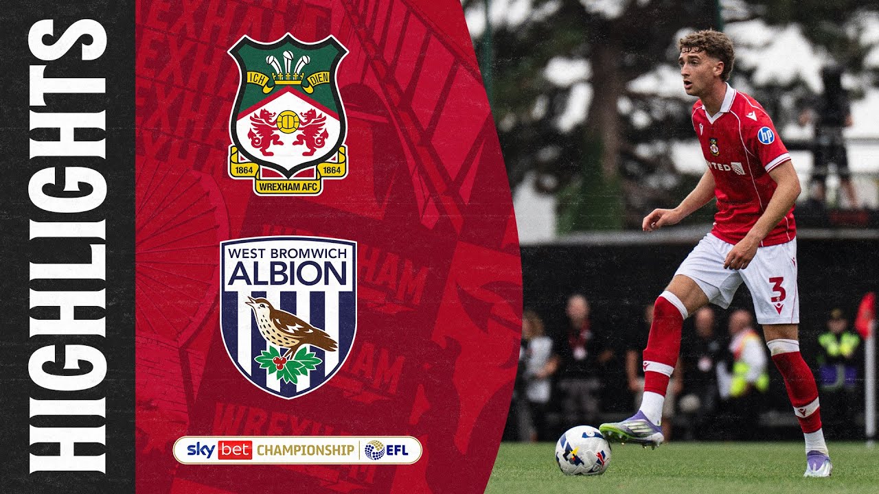 Video highlights for Wrexham 2-3 West Brom