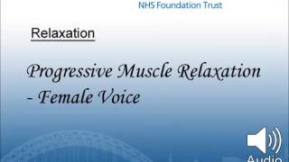 Progressive Muscle Relaxation  Female Voice