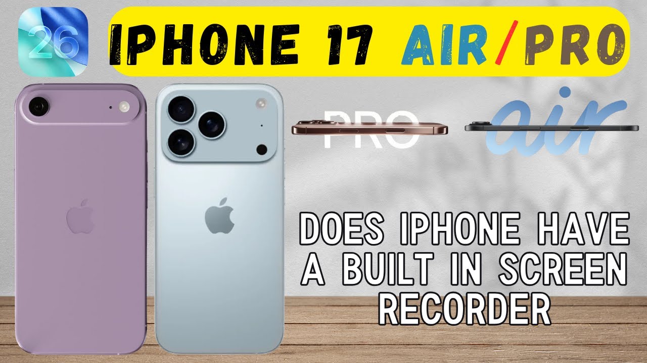 Есть ли в iPhone встроенная функция записи экрана? iPhone 17 Air, Pro