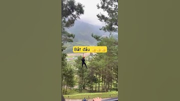 trượt zipline ở yên bái- ba  hai một .. bắt đầu /26 August 2025