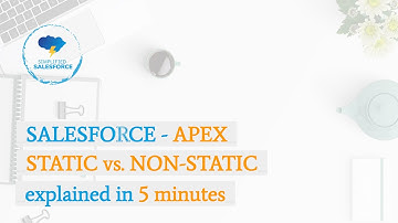 Salesforce - Apex - Static vs. Non-static explained in 5 minutes | Static Variable and Method