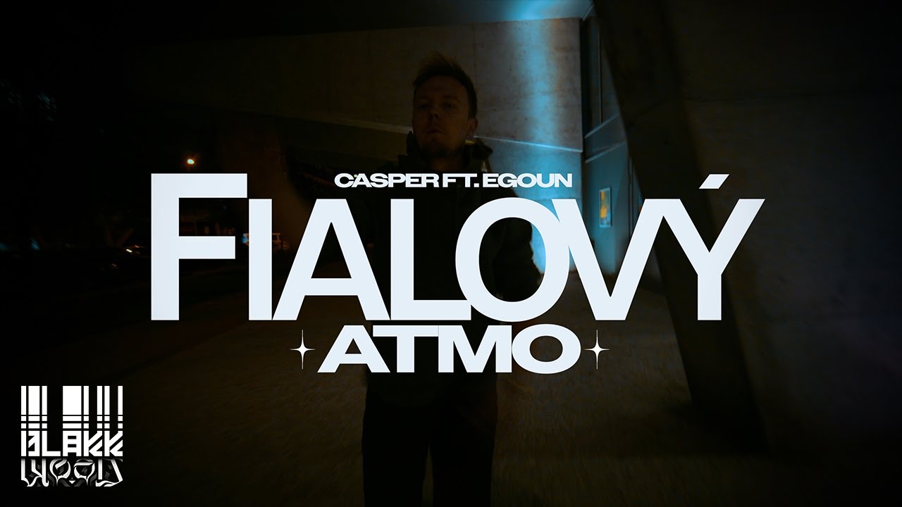 Casper ft. Egoun - Fialový atmo (OFFICIAL VIDEO)