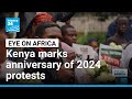 Kenyans mark anniversary of bloody protests • FRANCE 24 English