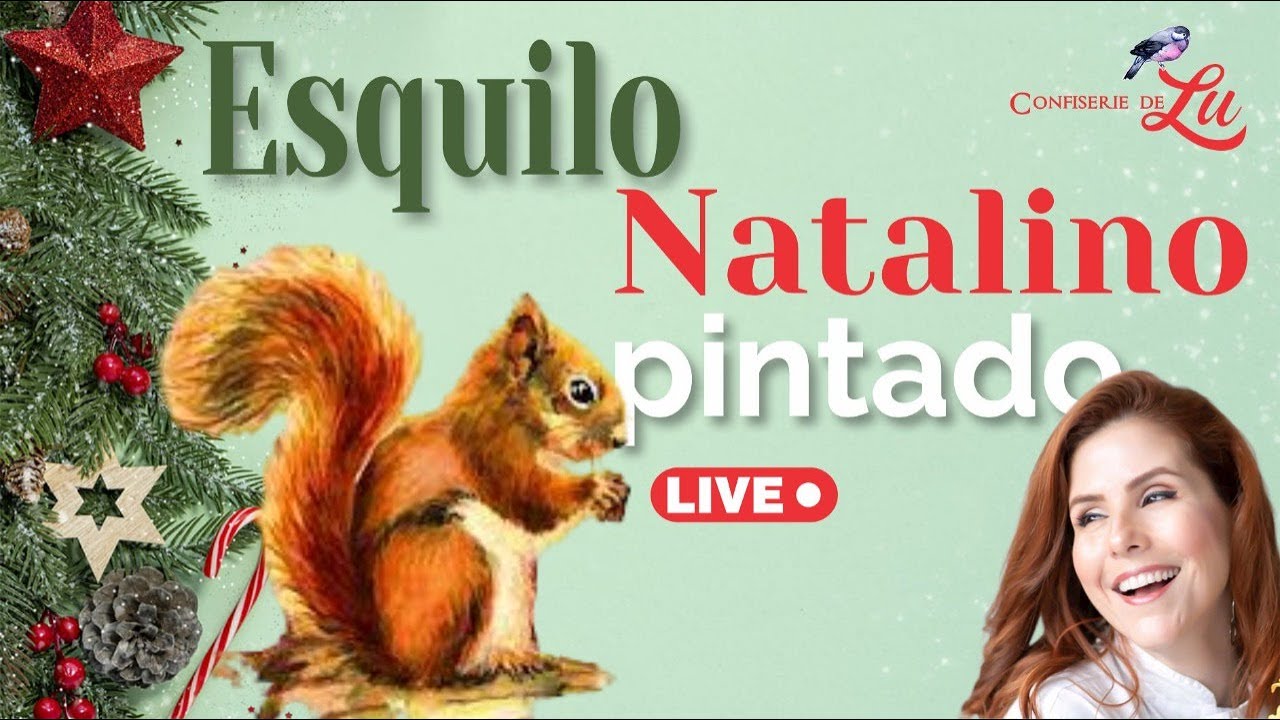 Live - Esquilo Natalino pintado em Pasta Americana