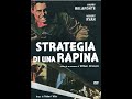 Strategia di una rapina 1959 film completo in italiano