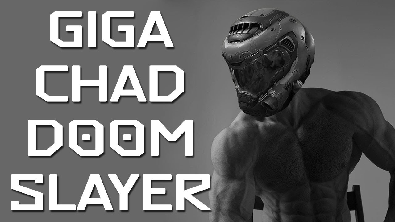 GIGACHAD SONG (Doom Eternal Version) 