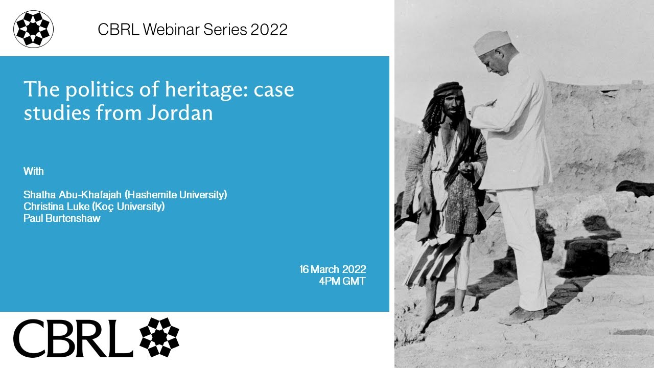 The politics of heritage; case studies from Jordan