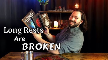Fixing Long Rests in D&D 5e
