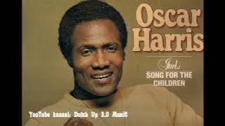 Oscar Harris - Don't play that song (LP Oscar Harris)[1980]