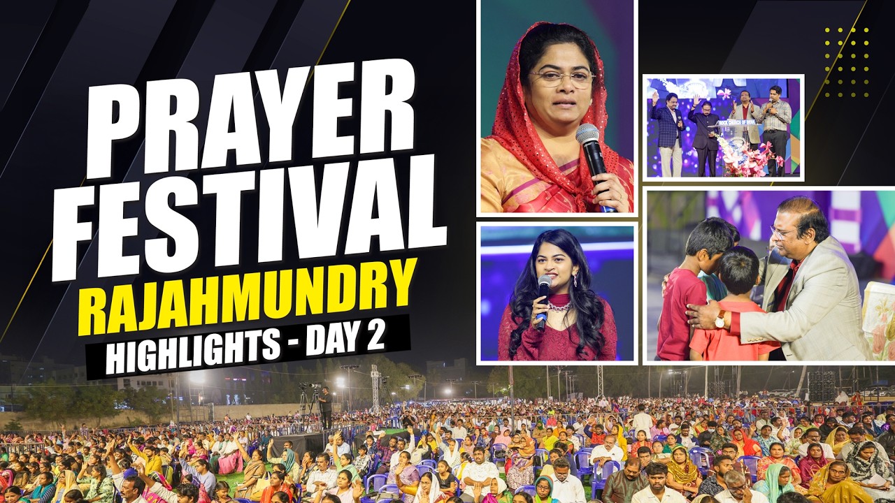 Rajahmundry Prayer Festival Day 2 Highlights | A Night of Glory | Jesus Calls