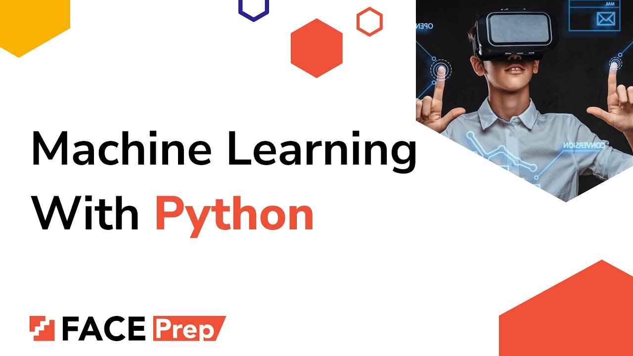 Machine Learning with Python | FACE Prep - YouTube