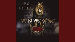 Video thumbnail of "Grupo Cizma - Leo Pa’ Mis Amigos"