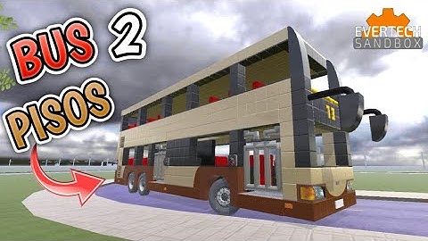 AUTOBÚS DE 2 PISOS EN EVERTECH SANDBOX | TUTORIAL #147