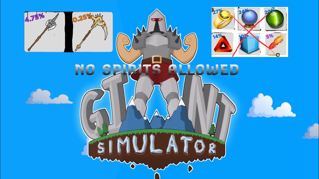 Giant simulator I challenge I not allowed to use spirits